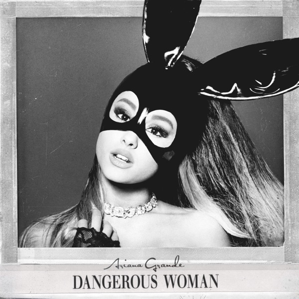 Dangerous Woman 专辑封面