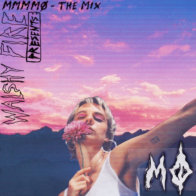 Walshy Fire Presents: MMMMØ – The Mix 专辑封面